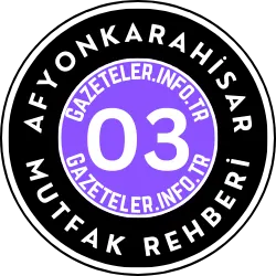 Afyonkarahisar Mutfak Rehberi