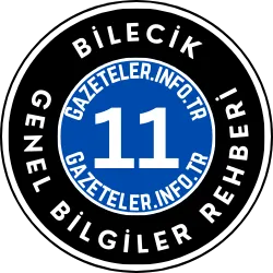 Bilecik Hakkında Genel Bilgiler Rehberi