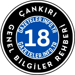 Çankırı Hakkında Genel Bilgiler Rehberi