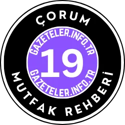 Çorum Mutfak Rehberi