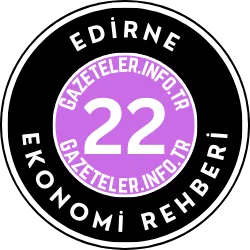 Edirne Ekonomi Rehberi