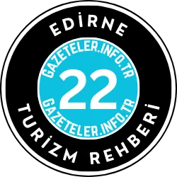 Edirne Turizm Rehberi