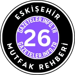 Eskişehir Mutfak Rehberi