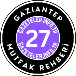 Gaziantep Mutfak Rehberi
