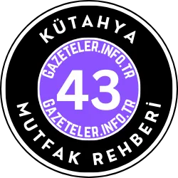 Kütahya Mutfak Rehberi