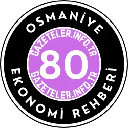 Osmaniye Ekonomi Rehberi