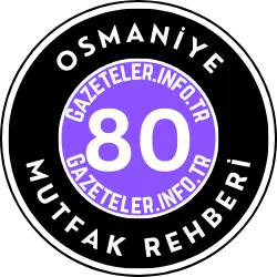 Osmaniye Mutfak Rehberi