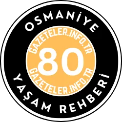 Osmaniye Yaşam Rehberi